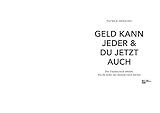 Geld kann jeder & du jetzt auch: Der Finanzcoach erklärt, wie du mehr aus deinem Geld machst - 5