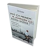 Was ich meinem 18-jährigen Ich raten würde: Mit diesem Buch lernst du mehr als in 13 Jahren Schule - 6