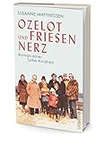 Ozelot und Friesennerz: Roman einer Sylter Kindheit - 2