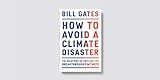 How to Avoid a Climate Disaster: The Solutions We Have and the Breakthroughs We Need - 2