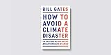 How to Avoid a Climate Disaster: The Solutions We Have and the Breakthroughs We Need - 2