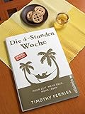 Die 4-Stunden-Woche: Mehr Zeit, mehr Geld, mehr Leben - 3