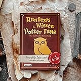 Unnützes Wissen für Potter-Fans – Die inoffizielle Sammlung: Erstaunliche Fakten rund um den berühmtesten Zauberer der Welt | Ein besonderes Buch für Potterheads - 7