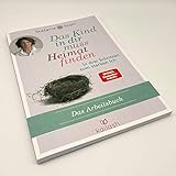 Das Kind in dir muss Heimat finden: In drei Schritten zum starken Ich – das Arbeitsbuch - 2