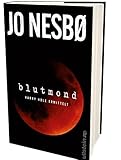 Blutmond: Harry Hole ermittelt | Der neue spannende Thriller vom norwegischen Topautor (Ein Harry-Hole-Krimi, Band 13) - 2