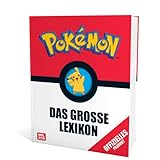 Pokémon: Das große Lexikon: Mehr als 300 Seiten geballtes Wissen - für alle kleinen und großen Pokémon-Fans! - 3