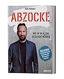 Abzocke: Wie Sie im Alltag getäuscht werden - Geld sparen mit Deutschlands bekanntestem Verbraucherexperten - 2