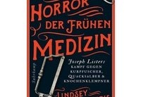 Der Horror der frühen Medizin