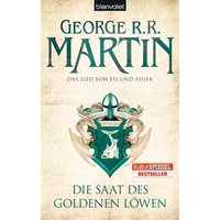 Die Saat des goldenen Löwen / Das Lied von Eis und Feuer Bd. 4